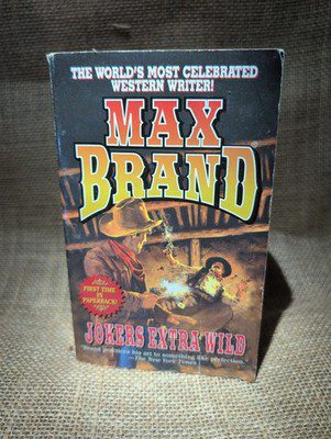 Jokers Extra Wild by Max Brand (2005, Trade Paperback)